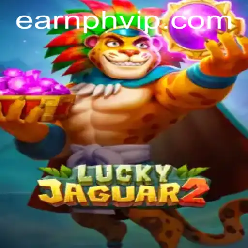 Exploring Luckyjaguar2: A Thrilling Adventure in Gaming with Earnph VIP
