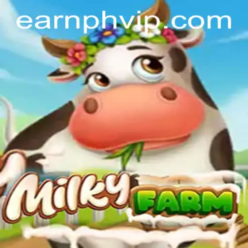 Exploring MilkyFarm: A Virtual Adventure with Earnph VIP