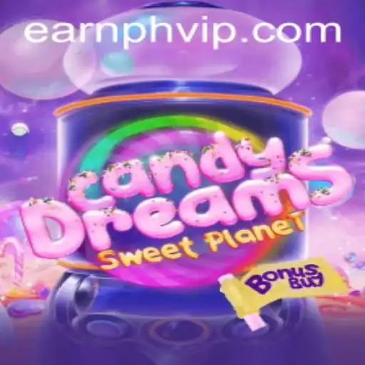 CandyDreamsSweetPlanet: A Vibrant Adventure in the World of Earnph VIP