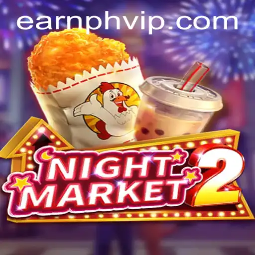 Exploring NightMarket2: A New Era of Gaming with 'earnph vip'