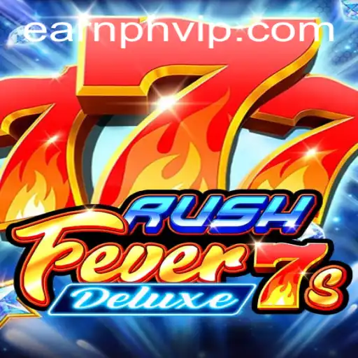 Exploring the Excitement of RushFever7sDeluxe and the Role of EarnPH VIP
