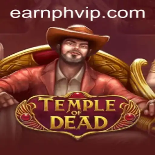 Exploring the Mystical Realm of TempleofDead: A Guide to Earning with earnph vip